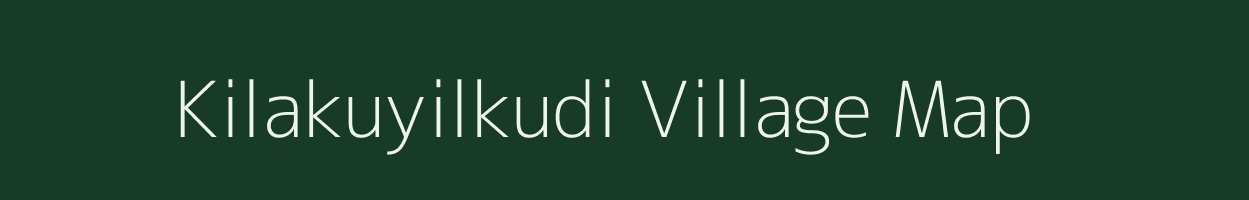 Kilakuyilkudi village map in Tamil Nadu