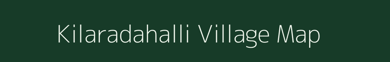 Kilaradahalli village map in Karnataka