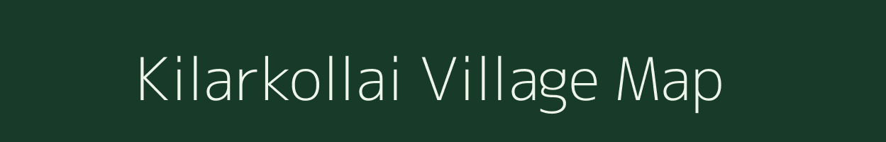 Kilarkollai village map in Tamil Nadu