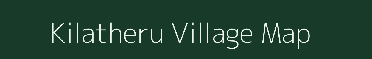 Kilatheru village map in Tamil Nadu