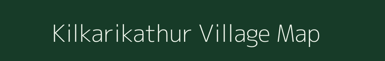 Kilkarikathur village map in Tamil Nadu