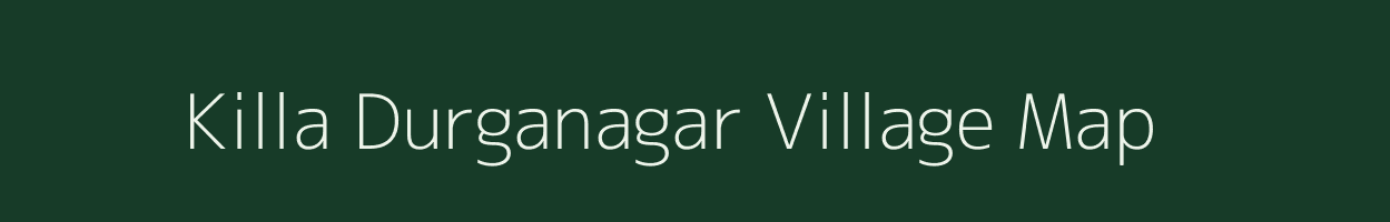 Killa Durganagar village map in West Bengal