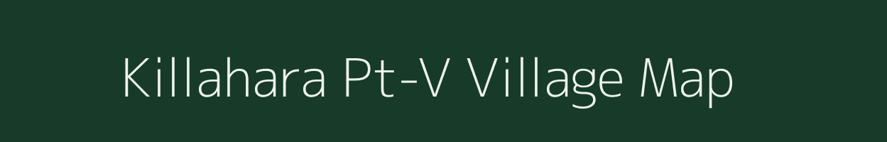 Killahara Pt-V village map in Assam