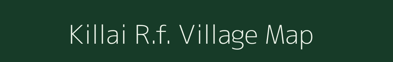 Killai R.f. village map in Tamil Nadu