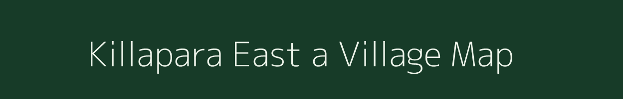 Killapara East a village map in Meghalaya