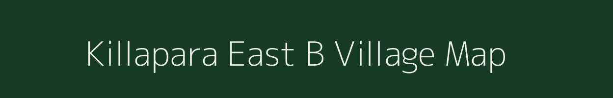 Killapara East B village map in Meghalaya