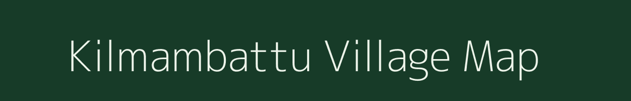 Kilmambattu village map in Tamil Nadu