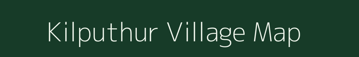 Kilputhur village map in Tamil Nadu