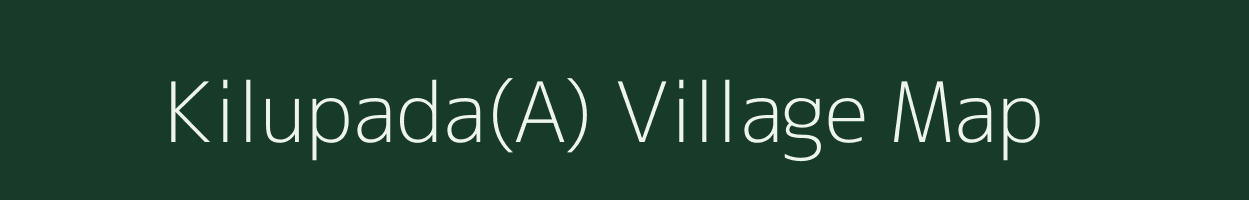 Kilupada(A) village map in Odisha