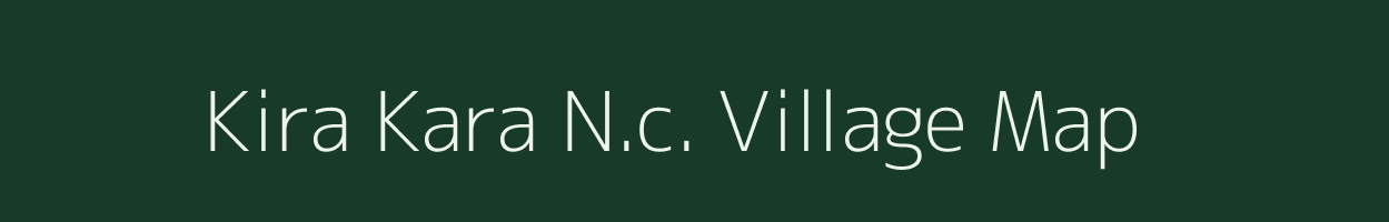 Kira Kara N.c. village map in Assam