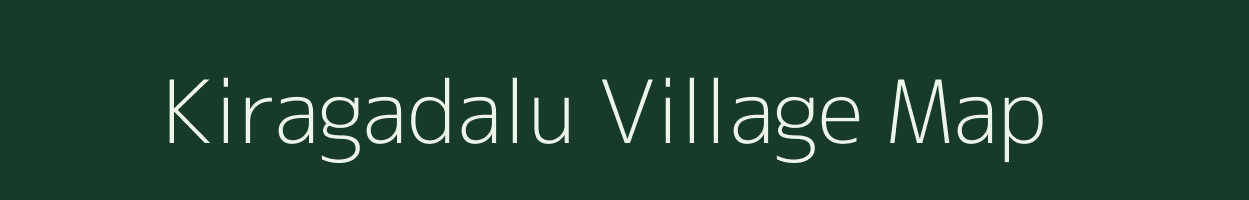 Kiragadalu village map in Karnataka