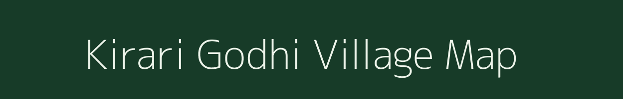 Kirari Godhi village map in Chhattisgarh