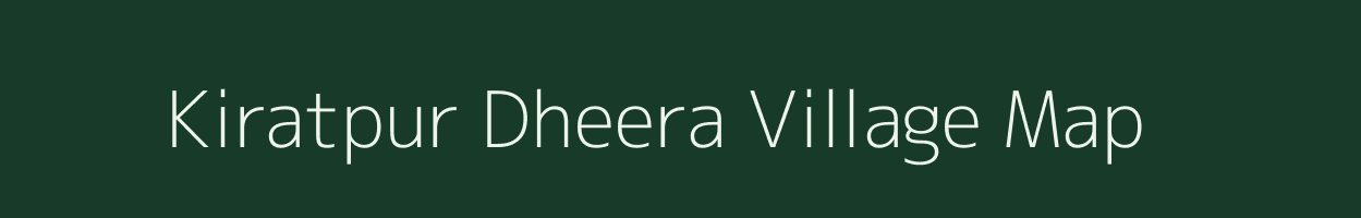 Kiratpur Dheera village map in Uttar Pradesh