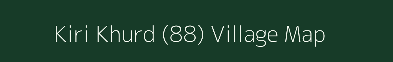 Kiri Khurd (88) village map in Punjab