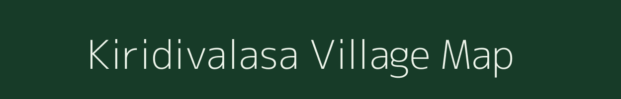Kiridivalasa village map in Andhra Pradesh