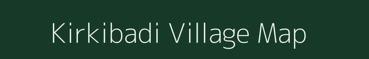 Kirkibadi village map in Odisha