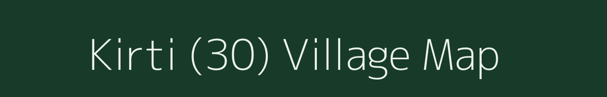 Kirti (30) village map in Himachal Pradesh