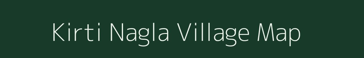 Kirti Nagla village map in Rajasthan