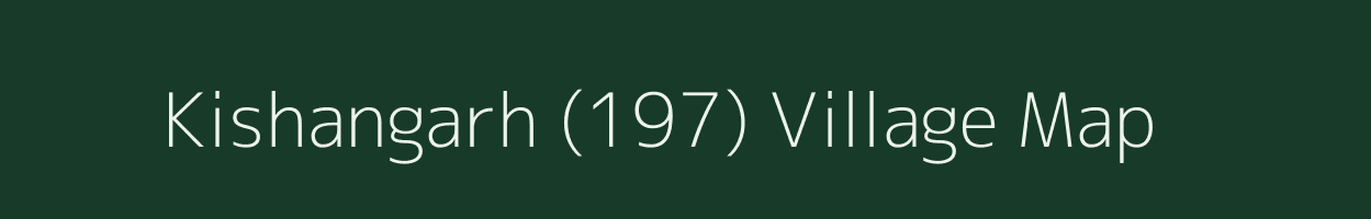 Kishangarh (197) village map in Punjab