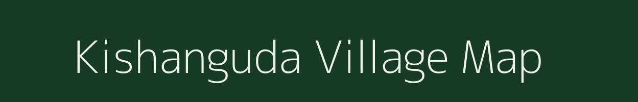 Kishanguda village map in Andhra Pradesh