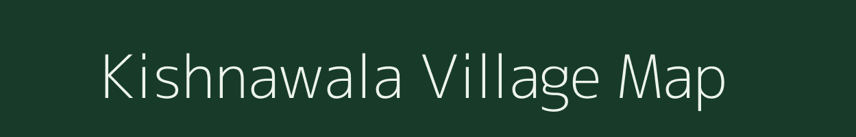 Kishnawala village map in Uttar Pradesh