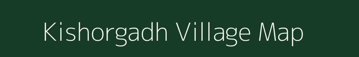 Kishorgadh village map in Gujarat