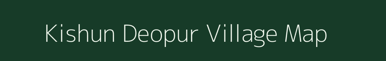 Kishun Deopur village map in Uttar Pradesh