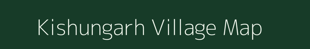 Kishungarh village map in Uttar Pradesh