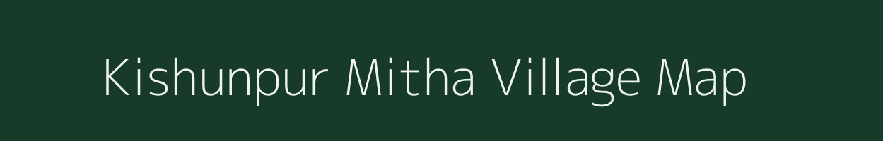 Kishunpur Mitha village map in Uttar Pradesh
