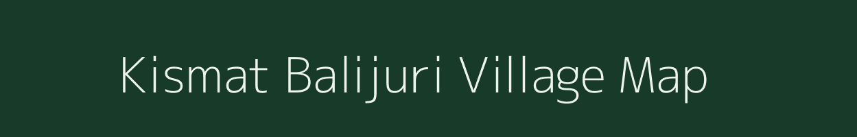 Kismat Balijuri village map in West Bengal