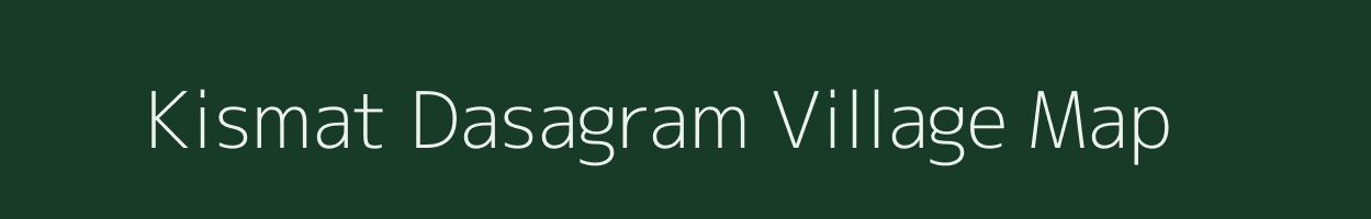 Kismat Dasagram village map in West Bengal