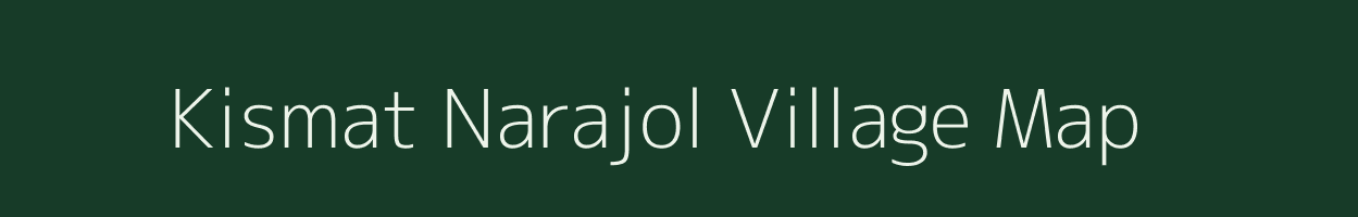 Kismat Narajol village map in West Bengal