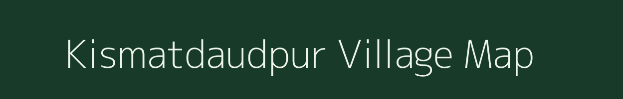 Kismatdaudpur village map in West Bengal