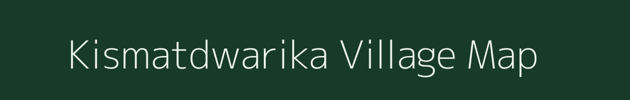 Kismatdwarika village map in Assam