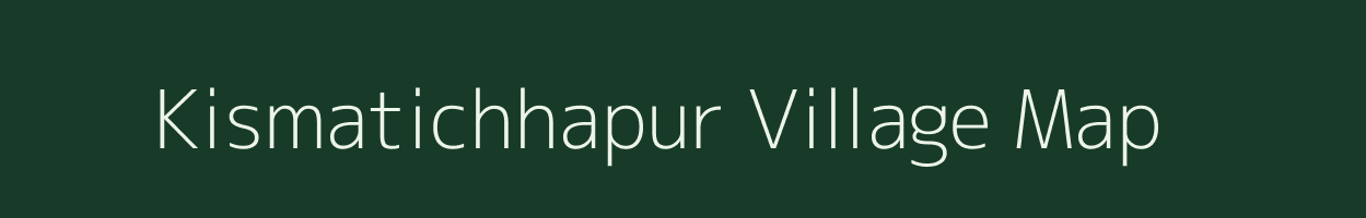 Kismatichhapur village map in Odisha