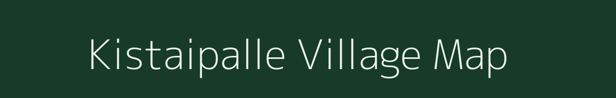 Kistaipalle village map in Andhra Pradesh