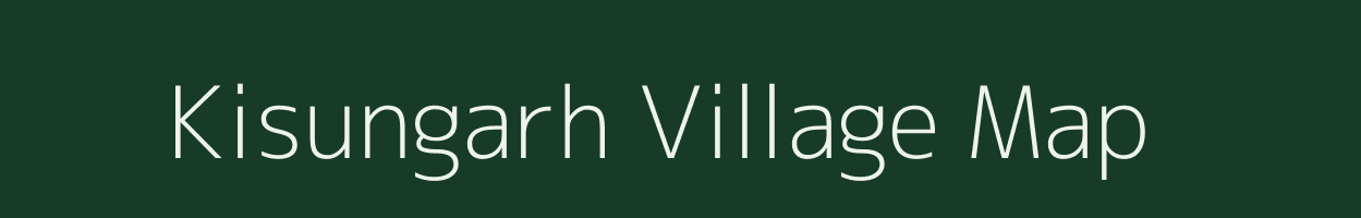 Kisungarh village map in Chhattisgarh