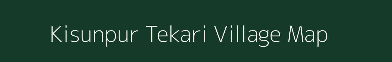 Kisunpur Tekari village map in Uttar Pradesh
