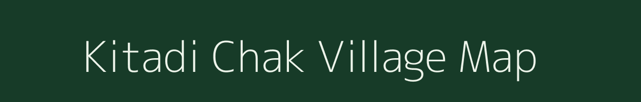Kitadi Chak village map in Maharashtra