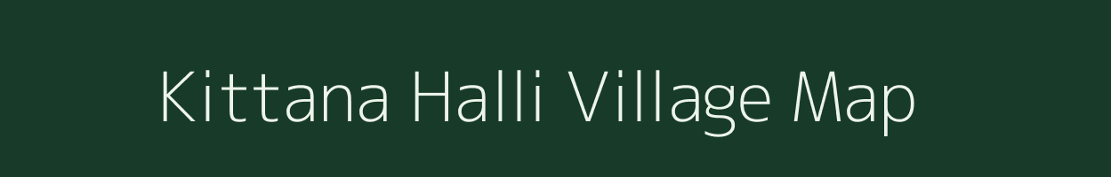 Kittana Halli village map in Karnataka