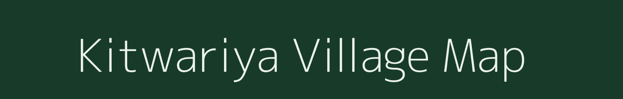 Kitwariya village map in Madhya Pradesh