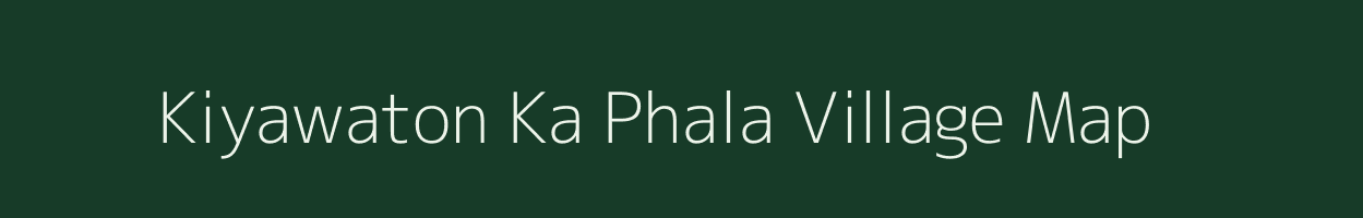 Kiyawaton Ka Phala village map in Rajasthan