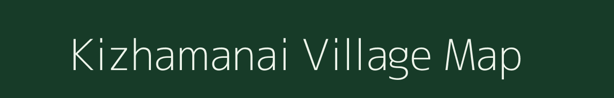 Kizhamanai village map in Puducherry