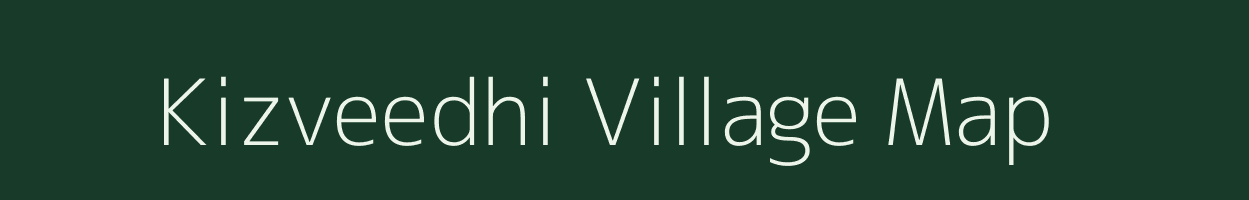 Kizveedhi village map in Tamil Nadu