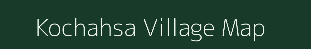 Kochahsa village map in Bihar