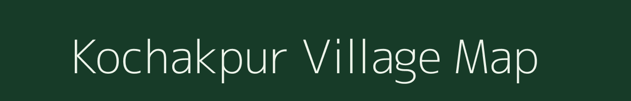 Kochakpur village map in Uttar Pradesh