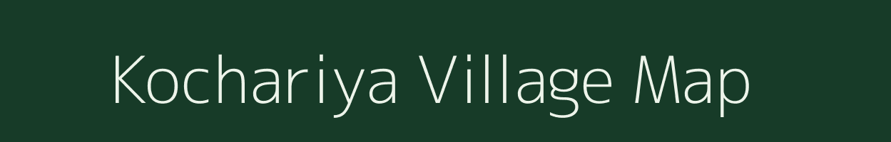 Kochariya village map in Gujarat