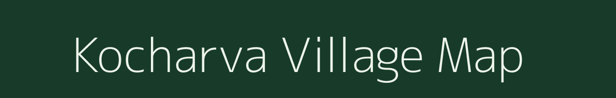 Kocharva village map in Gujarat