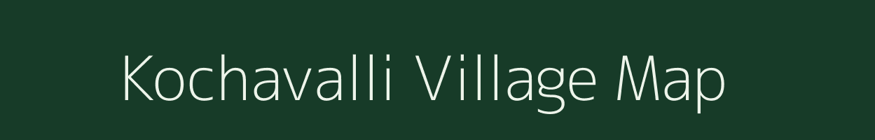 Kochavalli village map in Karnataka