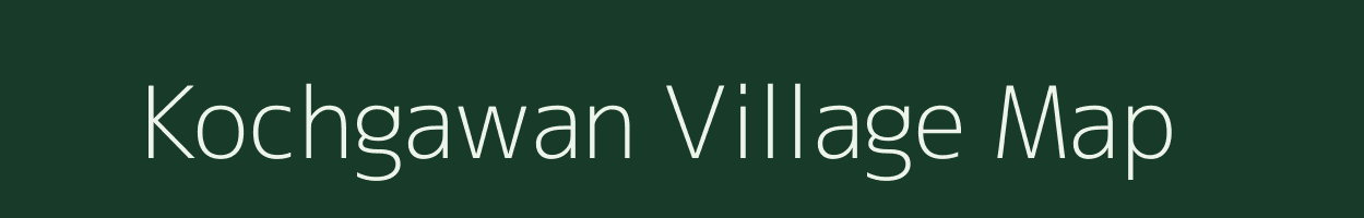 Kochgawan village map in Bihar